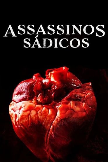 Assassinos Sádicos