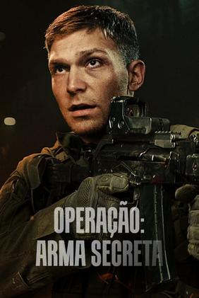 Operação: Arma Secreta